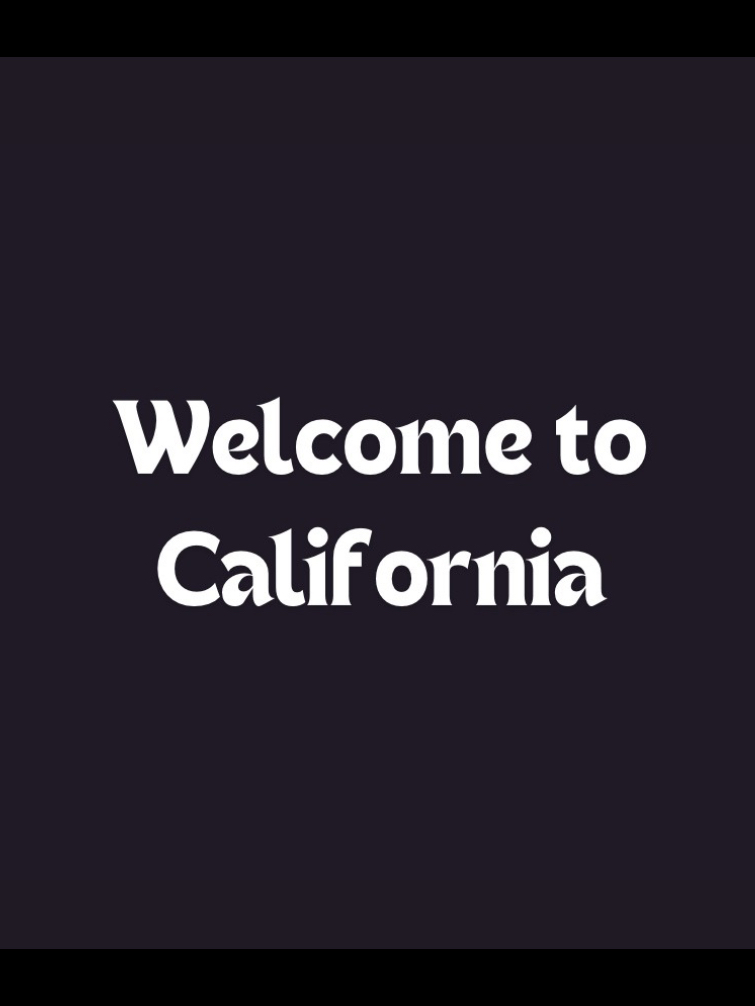 Welcome to California
